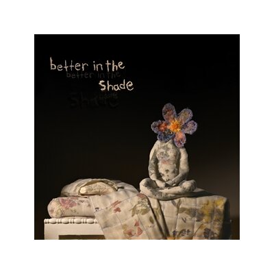 WATSON, PATRICK - BETTER IN THE SHADE - LP