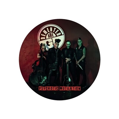 DEMENTED ARE GO - PSYCHOTIC MUTILATION (PICTURE DISC) - LP