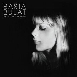 BULAT, BASIA - TALL TALL SHADOW - LP