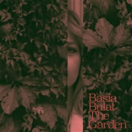 BULAT, BASIA - THE GARDEN - CD
