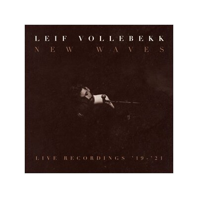VOLLEBEKK, LEIF - NEW WAVES (LIVE RECORDINGS 19-21) - LP