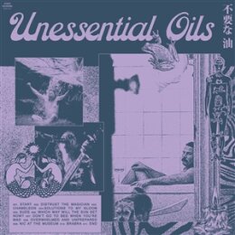 UNESSENTIAL OILS - UNESSENTIAL OILS - LP