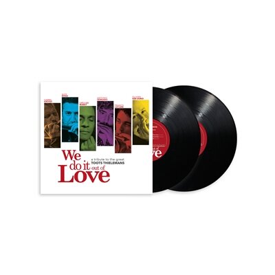 ROSSI, ALEX - WE DO IT OUT OF LOVE - A TRIBUTE TO THE GREAT TOOTS... - LP