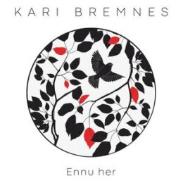 BREMNES, KARI - ENNU HER - CD