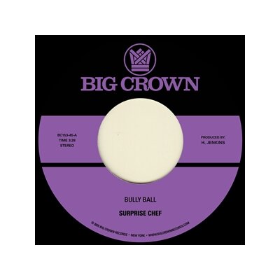 SURPRISE CHEF - BULLY BALL / CONSULATE CASE - 7"