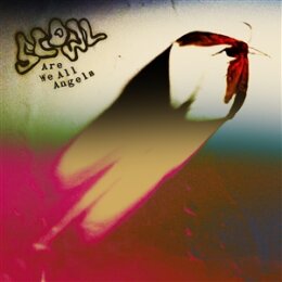 SCOWL - ARE WE ALL ANGELS (ECO MIX VINYL) - LP