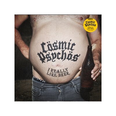COSMIC PSYCHOS - I REALLY LIKE BEER (CLEAR VINYL) - LP