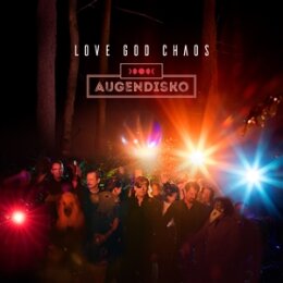 LOVE GOD CHAOS - AUGENDISKO - CD