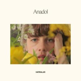 ANADOL - HATIRALAR (REMASTERED) - LP