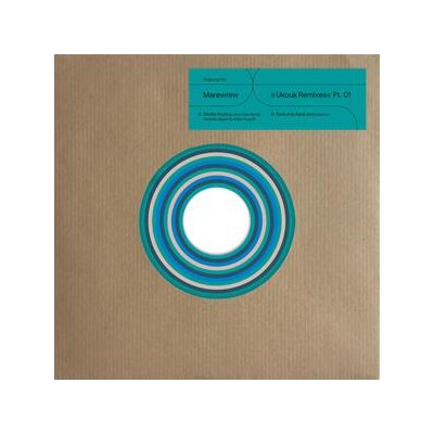 MAREWREW - UKOUK REMIXES (PT. 01) - 7"