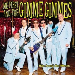 ME FIRST AND THE GIMME GIMMES - RUIN JONNYS BAR MITZVAH - LP
