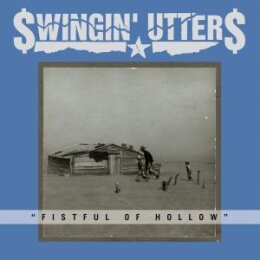 SWINGIN UTTERS - FISTFUL OF HOLLOW - LP