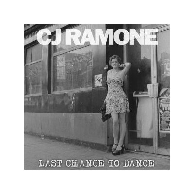 RAMONE, CJ - LAST CHANCE TO DANCE - LP
