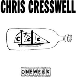 CRESSWELL, CHRIS - ONE WEEK RECORD (BLACK VINYL) - LP