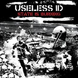 USELESS ID - THE STATE IS BURNING - LP