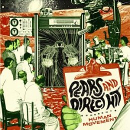 PEARS / DIRECT HIT - HUMAN MOVEMENT (SPLIT) - LP