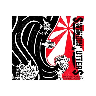 SWINGIN UTTERS - DROWNING IN THE SEA, RISING WITH THE SUN (2LP) - LP