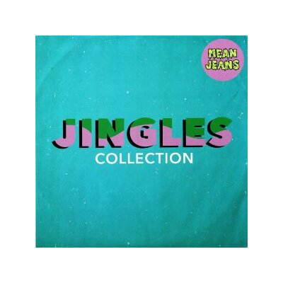 MEAN JEANS - JINGLES COLLECTION - LP
