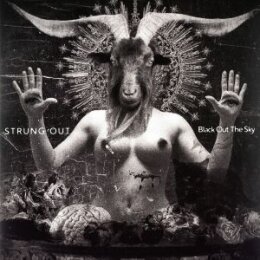 STRUNG OUT - BLACK OUT THE SKY - LP