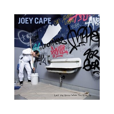 CAPE, JOEY - LET ME KNOW WHEN YOU GIVE UP - LP