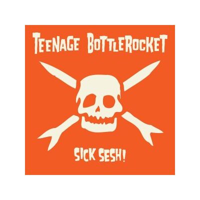 TEENAGE BOTTLEROCKET - SICK SESH! (BLACK VINYL) - LP