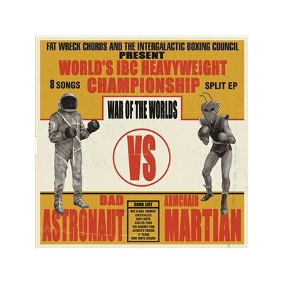 BAD ASTRONAUT / ARMCHAIR MARTIAN - WAR OF THE WORLDS (12" SPLIT EP) - LP