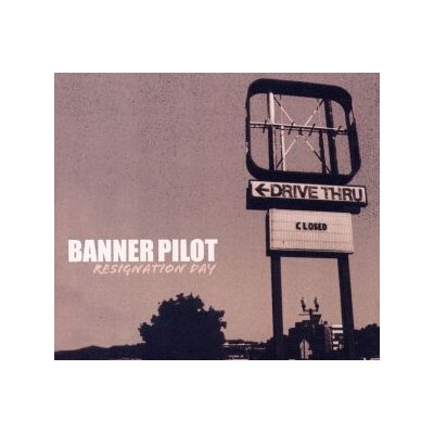 BANNER PILOT - RESIGNATION DAY - CD