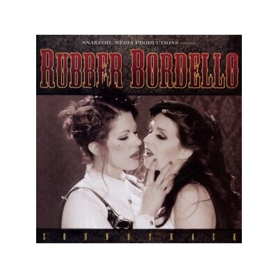 FAT MIKE & LANKER, DUSTIN - RUBBER BORDELLO (OST) - CD