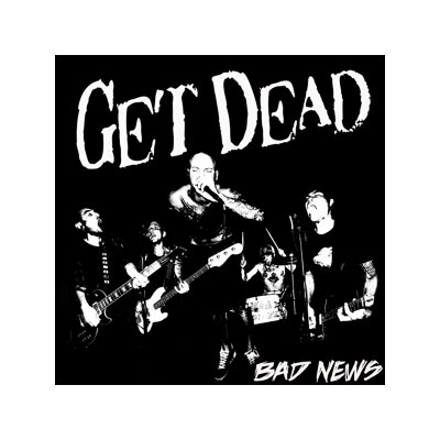 GET DEAD - BAD NEWS - CD