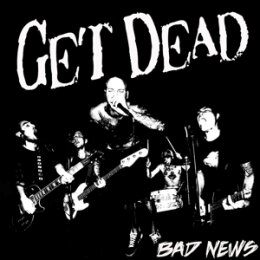 GET DEAD - BAD NEWS - CD