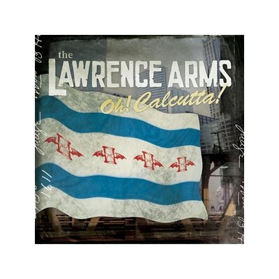 LAWRENCE ARMS, THE - OH! CALCUTTA! - CD