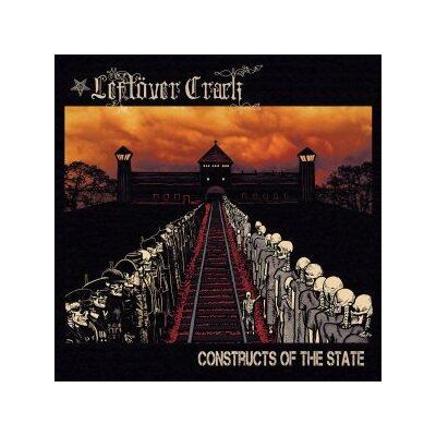 LEFTÖVER CRACK - CONSTRUCTS OF THE STATE - CD