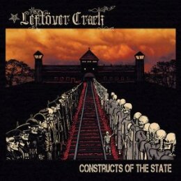 LEFTÖVER CRACK - CONSTRUCTS OF THE STATE - CD