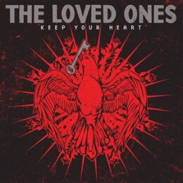 LOVED ONES, THE - KEEP YOUR HEART - CD