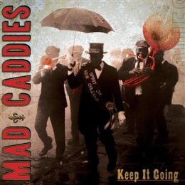 MAD CADDIES - KEEP IT GOING - CD