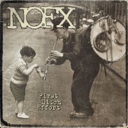 NOFX - FIRST DITCH EFFORT - CD