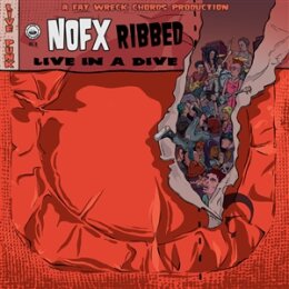 NOFX - RIBBED-LIVE IN A DIVE - CD