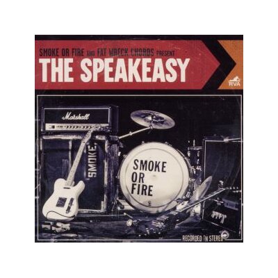 SMOKE OR FIRE - THE SPEAKEASY - CD