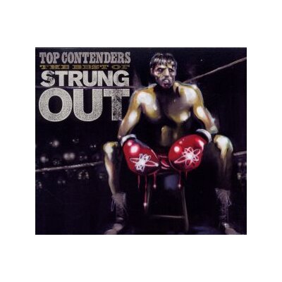 STRUNG OUT - TOP CONTENDERS-THE BEST OF - CD