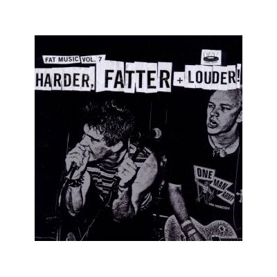 VARIOUS - FAT MUSIC VOL.7-HARDER, FATTER & LOUDER - CD