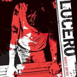 LUCERO - NOBODYS DARLINGS (20TH ANNIVERSARY EDITION) - LP