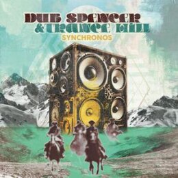 DUB SPENCER & TRANCE HILL - SYNCHRONOS - LP