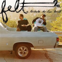 FELT (MURS X SLUG X ANT) - FELT 2 : A TRIBUTE TO LISA...