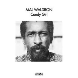 MAL WALDRON - CANDY GIRL (REISSUE) - LP