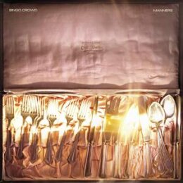 BINGO CROWD - MANNERS - CD