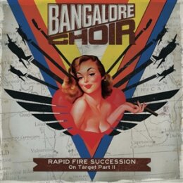 BANGALORE CHOIR - RAPID FIRE SUCCESSION: ON TARGET PART...