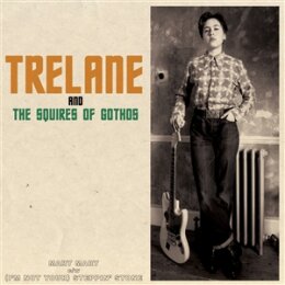 TRELANE AND THE SQUIRES OF GOTHOS - MARY MARY / IM NOT...