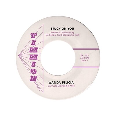 FELICIA, WANDA & COLD DIAMOND & MINK - STUCK ON YOU - 7"
