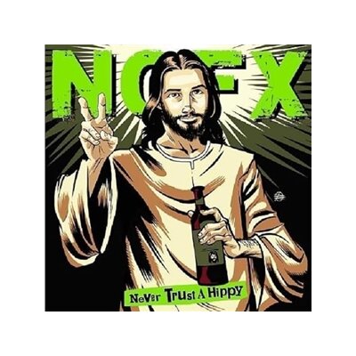 NOFX - NEVER TRUST A HIPPY (LTD.10) - EP