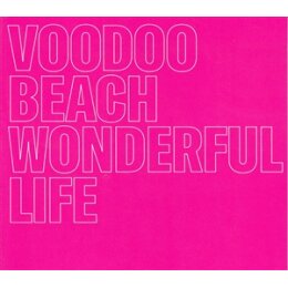 VOODOO BEACH - WONDERFUL LIFE - CD